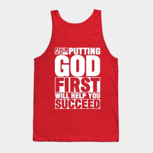 Psalm 16:8 Put God First Tank Top